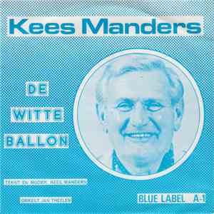 Kees Manders - De Witte Ballon
