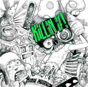 Killin'It! - Party 4 Ever
