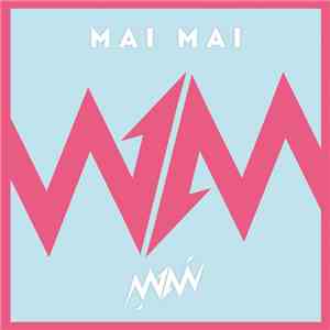 Mai Mai  - Mai Mai