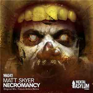 Matt Skyer - Necromancy