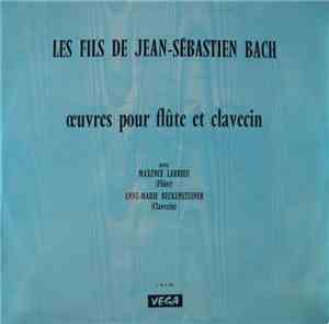 Maxence Larrieu, Anne-Marie Beckensteiner - Les Fils De Jean-Sébastien Bach ...