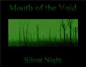 Mouth Of The Void - Silent Night