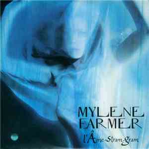 Mylene Farmer - L'âme-stram-gram