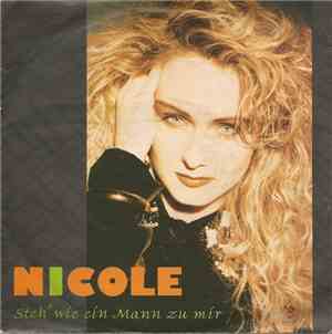 Nicole  - Steh' Wie Ein Mann Zu Mir