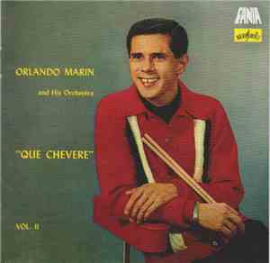 Orlando Marin And His Orchestra - Que Chevere Vol. II