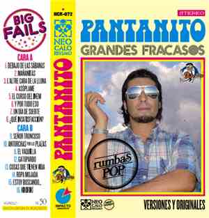 Pantanito - Grandes Fracasos