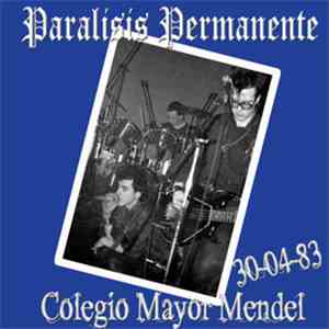 Paralisis Permanente - Directo Colegio Mayor Mendel, Madrid 30-04-1983
