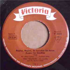 Perry Neumann, Die Vocalos Und Die Studio Combo - Regine, Regine, Du Brauch ...