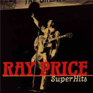 Ray Price - Super Hits