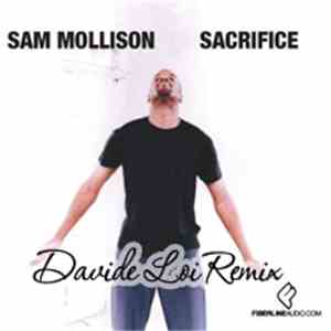 Sam Mollison - Sacrifice (Davide Loi Remix)
