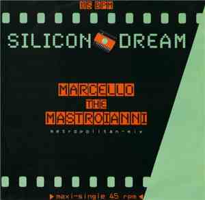 Silicon Dream - Marcello The Mastroianni