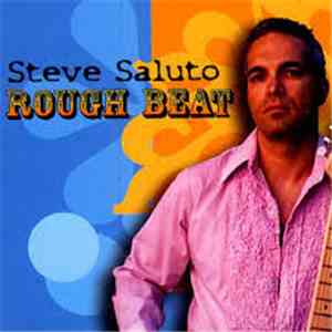Steve Saluto - Rough Beat
