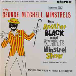 The George Mitchell Minstrels - Another Black And White Minstrel Show