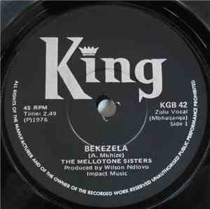The Mellotone Sisters - Bekezela / Umngane Wami