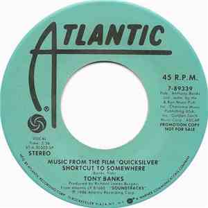 Tony Banks - Music From The Film 'Quicksilver' Shortcut To Somewhere