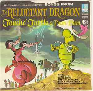 Touche Turtle And Dum Dum - Song From The Reluctant Dragon
