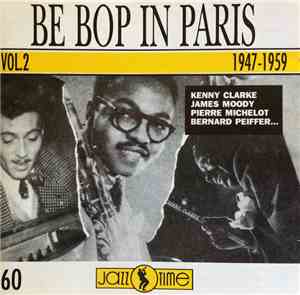 Various - Be Bop In Paris Vol.2 1947-1959