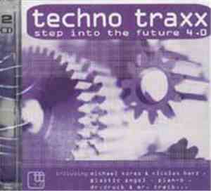 Various - Techno Traxx - Step Into The Future 4.0