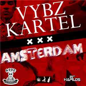 Vybz Kartel - Amsterdam EP