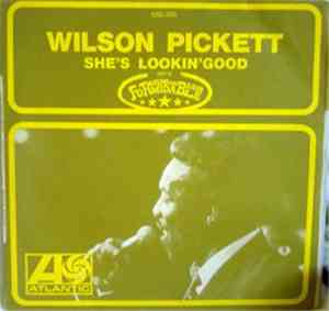 Wilson Pickett - She's Lookin' Good