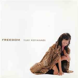 Yuki Koyanagi - Freedom