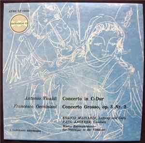 Antonio Vivaldi, Francesco Geminiani, Enrico Mainardi, Paul Angerer - Conce ...