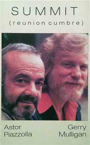 Astor Piazzolla & Gerry Mulligan - Summit (Reunion Cumbre)