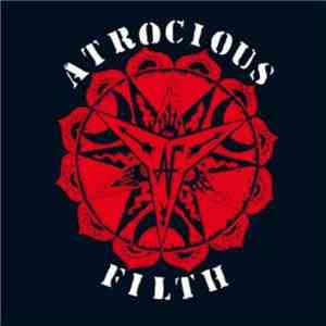 Atrocious Filth - 100% Jesus