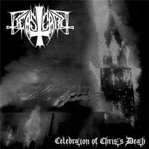 Beastcraft / Orcrist - Celebration Of Christ's Death / Untitled