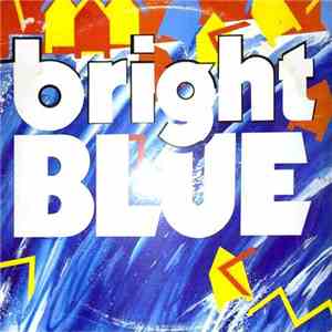 Bright Blue - Bright Blue