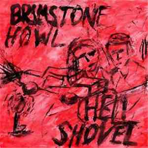 Brimstone Howl / Hell Shovel - Split