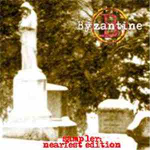 Byzantine  - Sampler: Nearfest Edition