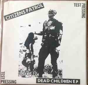 Citizens Patrol - Dead Children E.P.