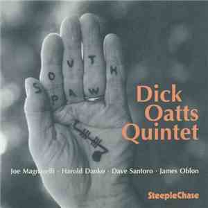 Dick Oatts Quintet - South Paw