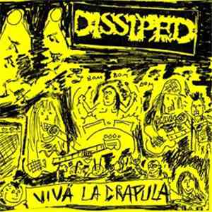 Dissiped - Vivä La Crapula