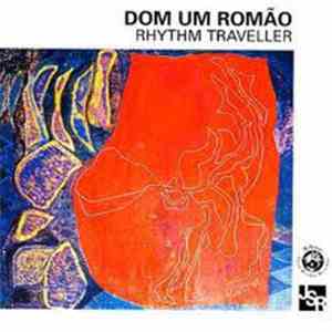 Dom Um Romao - Rhythm Traveller