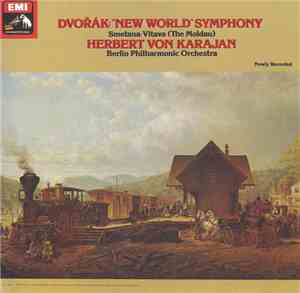 Dvořák / Smetana - Herbert Von Karajan, Berlin Philharmonic Orchestra - 