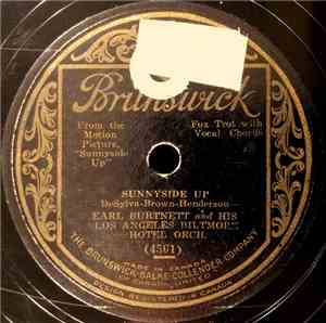 Earl Burtnett And His Los Angeles Biltmore Hotel Orchestra - Sunnyside Up / ...