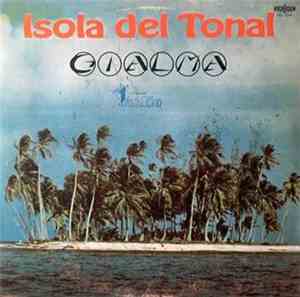 Gialma - L'Isola Del Tonal