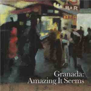 Granada - Amazing It Seems