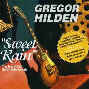 Gregor Hilden - Sweet Rain