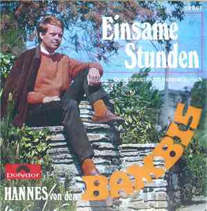 Hannes Von Den Bambis - Einsame Stunden / Du Schaust Noch Einmal Zurück