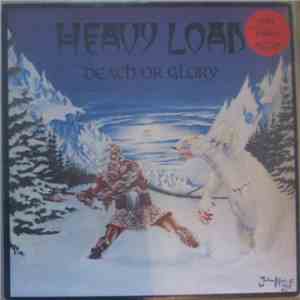 Heavy Load  - Death Or Glory
