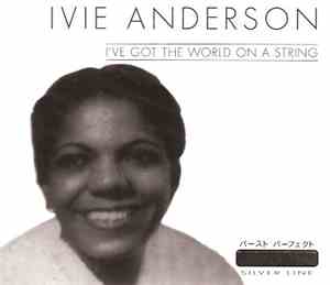 Ivie Anderson - I've Got The World On A String