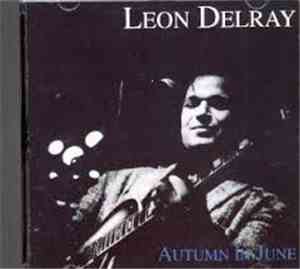 Leon Delray - Autumn In June