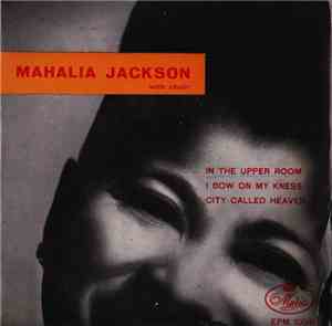 Mahalia Jackson - In The Upper Room