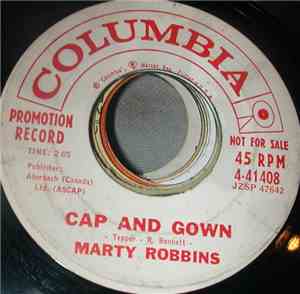 Marty Robbins - Cap And Gown / Last Night About This Time