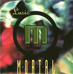 Mortal  - Lusis