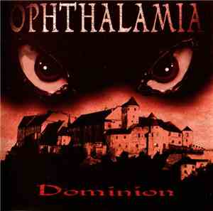 Ophthalamia - Dominion
