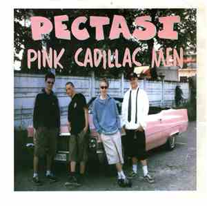 Pectasi - Pink Cadillac Men